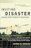 Inviting Disaster: Lessons From the Edge of Technology